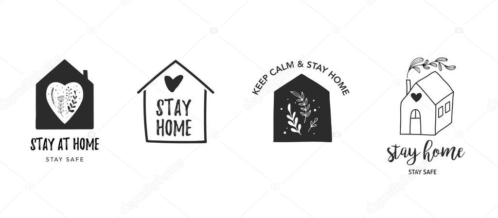 Stay at home, stay safe. Vector logos, illustrations and icons. Hand drawn motivation symbols
