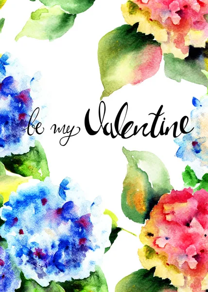 Titeln vara my Valentine med vackra Hydrangea blommor — Stockfoto