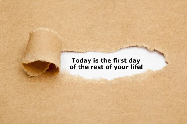 Hoy es el primer día del resto de tu vida. — Foto de Stock