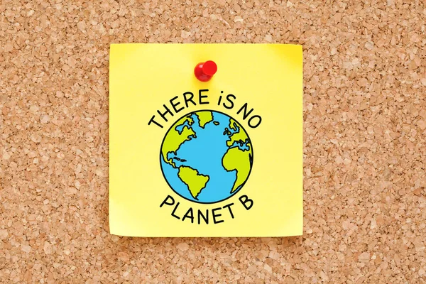 There Is No Planet B Environmental Concept Sticky Note — Stock Photo, Image