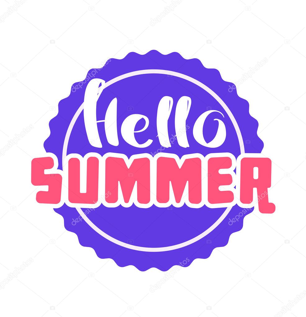 Hello Summer on color circle. Isolated Typographic Design Label. Season Holidays lettering for logo,Templates, invitation, greeting card, prints and posters. Enjoy The Beach party