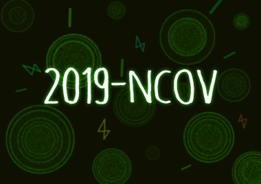 Yeni Çin Coronavirüsü, Covid-19 ya da 2019 nCov