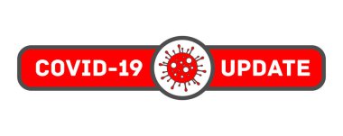 Covid-19 Güncelleme Etiketi Tasarımı, Sancak ya da Web Sitesi Düğmesi. Dikkat koronavirüs. Coronavirüs salgını. Coronavirus tehlikesi ve halk sağlığı risk hastalığı ve grip salgını. Vektör illüstrasyonu