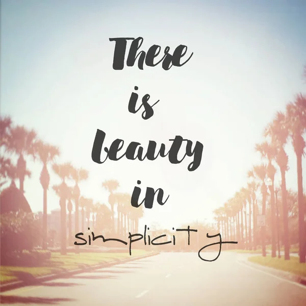 Beauty Simplicity Motivational Phrase — Stock Photo, Image