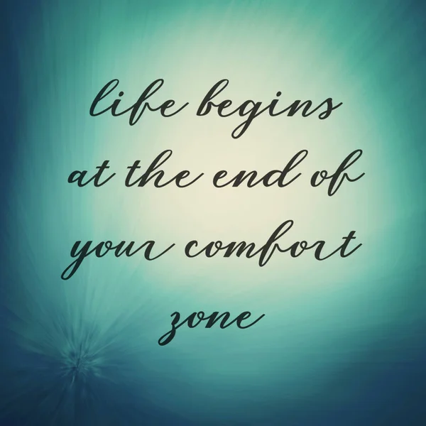 Life Begins End Your Comfort Zone — Stock Photo, Image