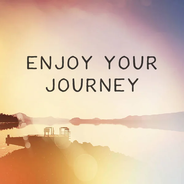 Phrase Enjoy Your Journey — Stock Photo, Image