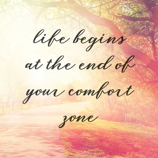 Life Begins End Your Comfort Zone — Stock Photo, Image
