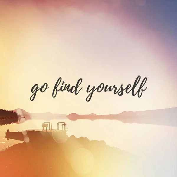 phrase go find yourself
