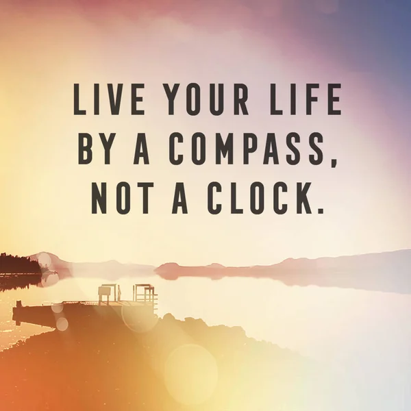 Žít Svůj Život Podle Kompasu Není Hodiny — Stock fotografie