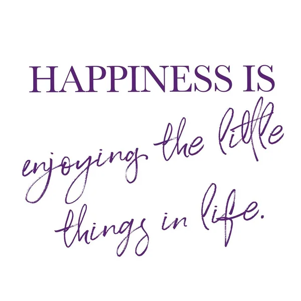 Cita inspiradora - La felicidad es disfrutar de las pequeñas cosas en la vida — Foto de Stock