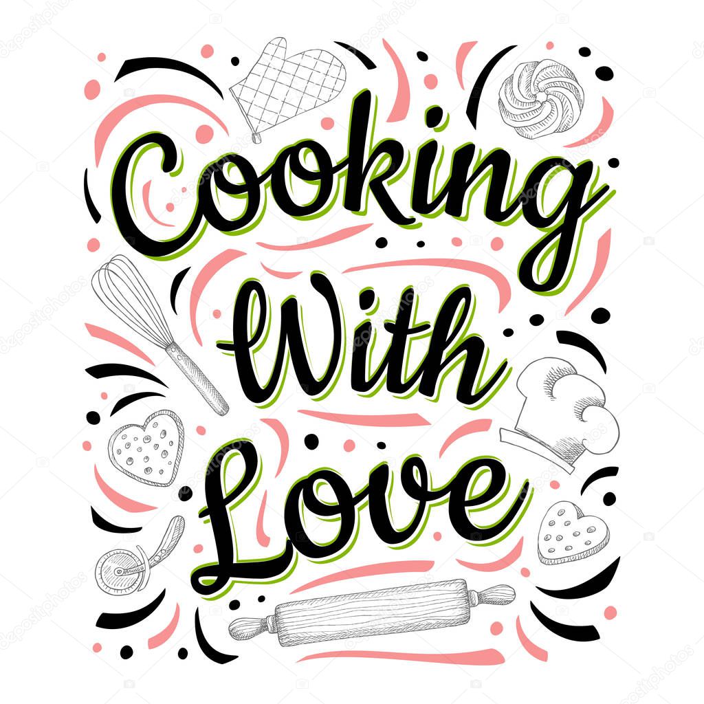 Food Poster Print Lettering. Cooking with love. Lettering kitchen cafe restaurant decoration. Cutting board, knife, fork, kitchen, chalk, board, cooking. Hand drawn vector illustration.