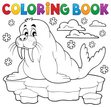 Coloring book walrus theme 1 clipart