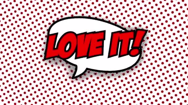 Love it text in speech balloon in comic style animation — Stock Video