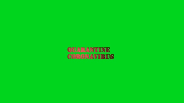 Video Clip Computer Rendering Inscription Quarantine Coronavirus Moving Camera Green — Stock Video