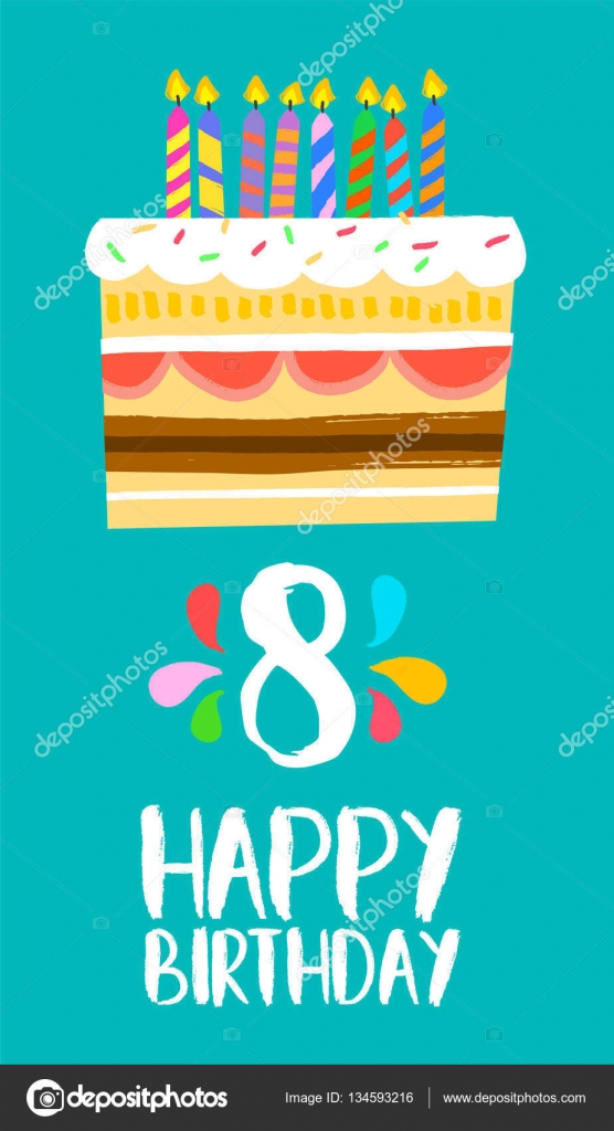 Carte gâteau de joyeux anniversaire pour 8 fête de huit ans