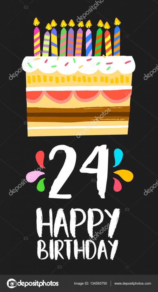 Happy Birthday Card 24 Twenty Four Year Cake Stock Vector Image By C Cienpies