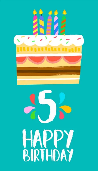 Happy Birthday cake card for 5 five year party — Stock Vector