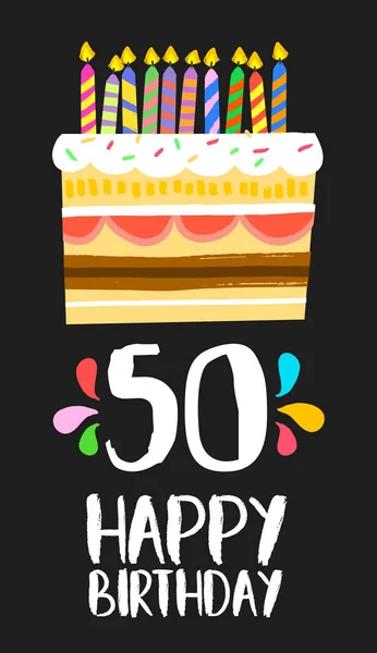 З днем народження листівка 50 п'ятдесятирічний торт — стоковий вектор