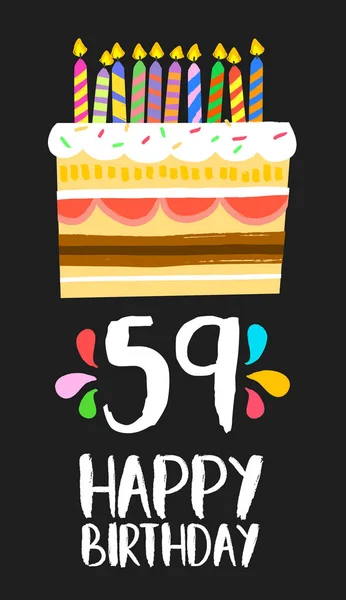 Tarjeta de cumpleaños feliz 59 cincuenta y nueve años pastel — Vector de stock