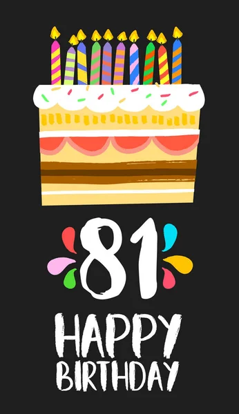 Ευτυχισμένος κέικ ογδόντα ενός έτους κάρτα γενεθλίων 81 — Διανυσματικό Αρχείο