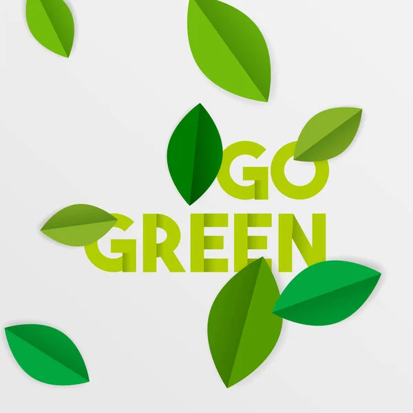 Go Green Text Zitat Zeichen mit Ökopapier Blätter — Stockvektor