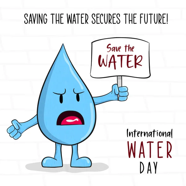 Grußkarte Zum Internationalen Wassertag Mit Flüssigem Tropfencharakter Mit Dem Protestschild — Stockvektor