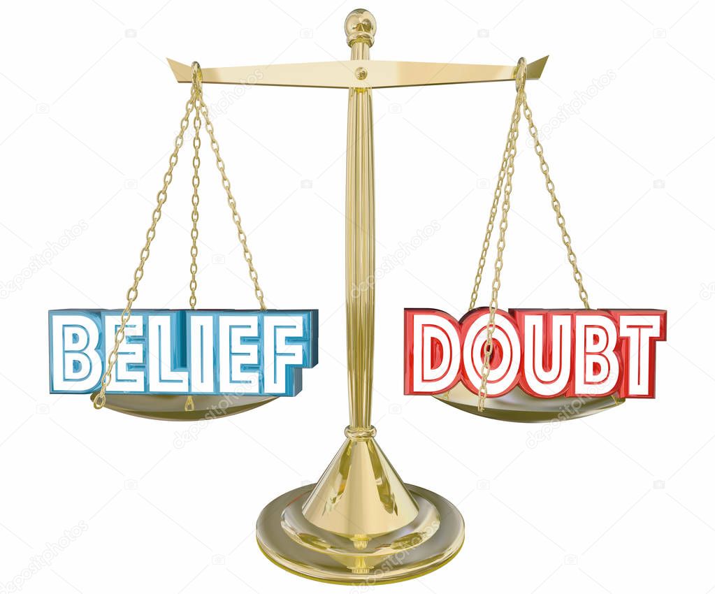 Belief Vs Doubt Balance Scale Faith Confidence 