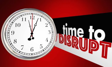 Time to Disrupt Clock Illustration clipart