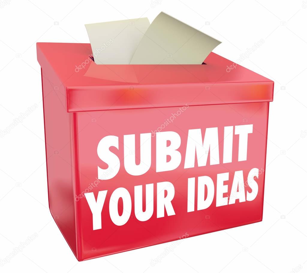 Box with text Submit Your Ideas