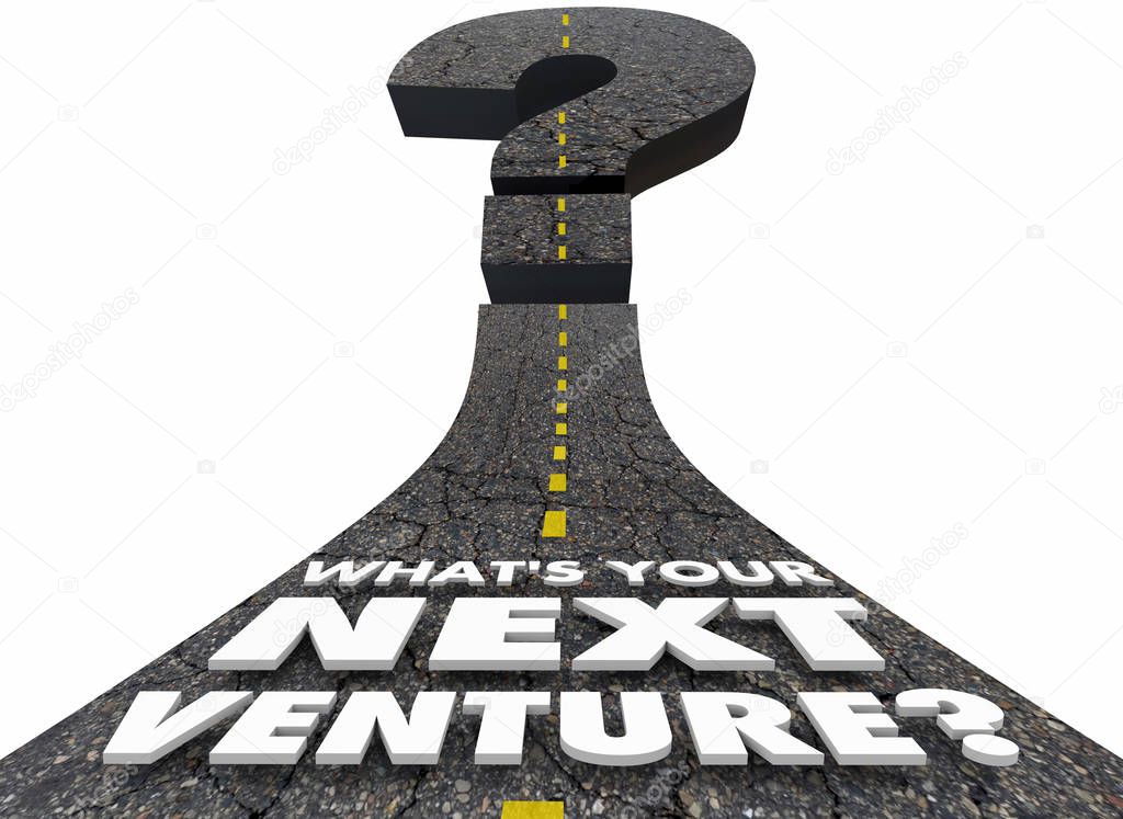 Whats Your Next Venture Road