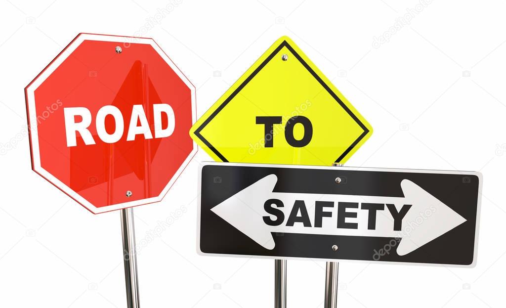 Road to Safety Signs 