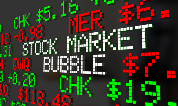 Bubble Bubble Ticker Wall Street Burst
 