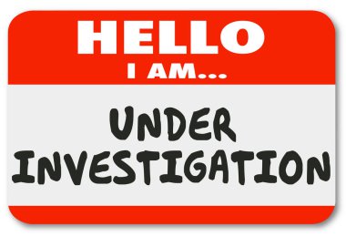 Hello I Am Under Investigation Name Tag Sticker clipart