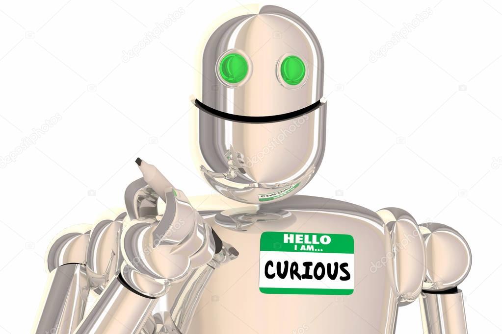 Hello I Am Curious Robot 