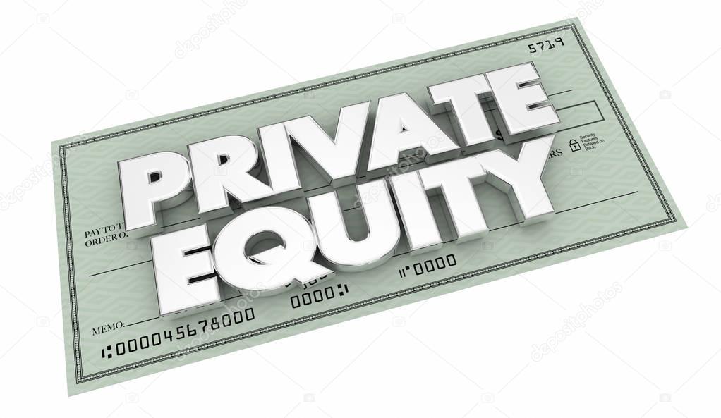 Private Equity Money Check Investment 