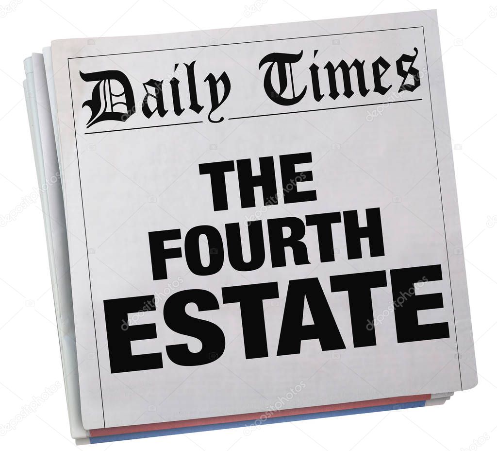The Fourth Estate Newspaper Media Press 3d Illustration