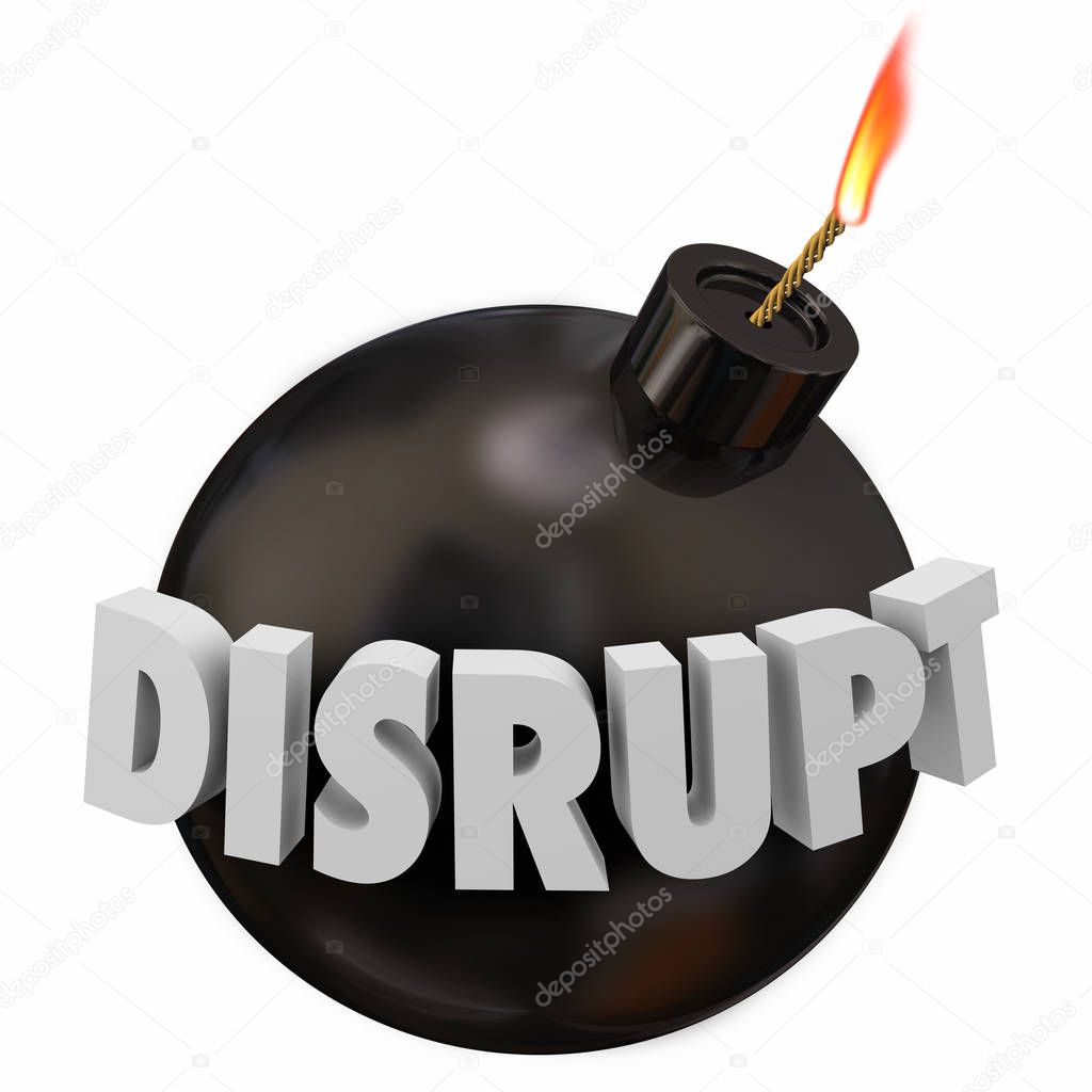 Disrupt Bomb Big Change Innovation Disruption 3d Illustration