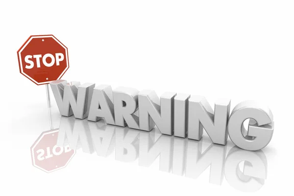 Warnung Stoppschild Gefahr Vorsicht Wörter Illustration — Stockfoto