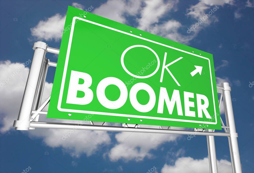 OK Boomer Dismissive Disrespectful Generational Freeway Sign 3d Illustration