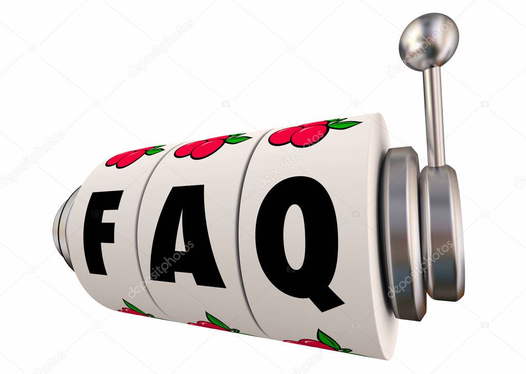 FAQ Frequently Asked Questions Slot Machine Wheels 3d Illustration