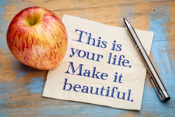 This is your life, make it beautiful — Stock Photo, Image