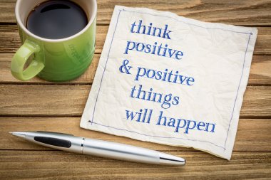 Think positive and things will happen clipart