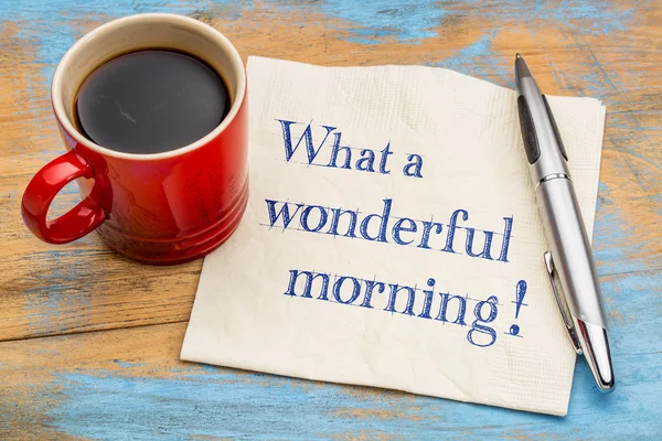 What a wonderful morning - napkin note — Stock Photo, Image