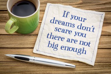 Hayallerinizi yeterince büyük değildir