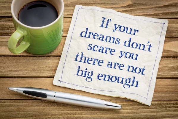 Hayallerinizi yeterince büyük değildir