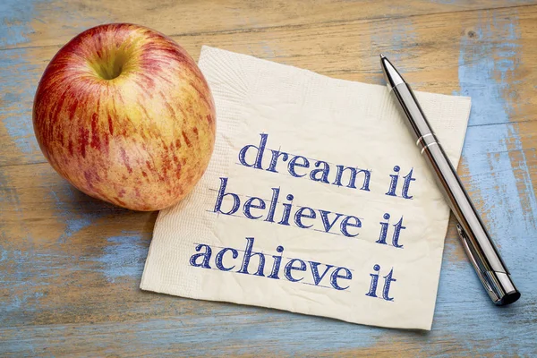 Dream, believe, achieve it concept on napkin — Stock Photo, Image