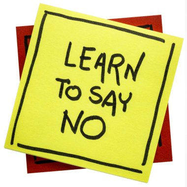 Hayır - demeyi öğrenmek anýmsatýcý Not