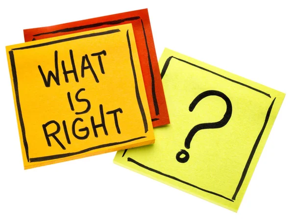 What is right? Concept on sticky notes — Stock Photo, Image