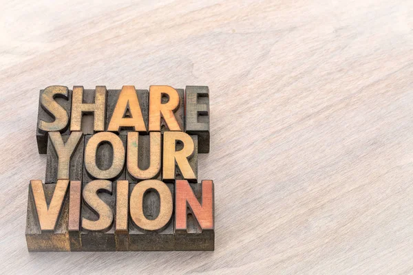 Teilen Sie Ihre Vision Wort abstrakt in Holzart — Stockfoto