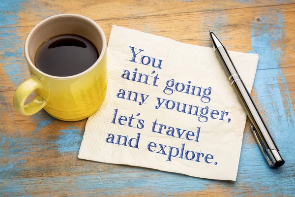 You are not going any younger, let us travel — Stock Photo, Image